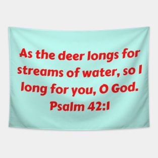 Bible Verse Psalm 42:1 Tapestry