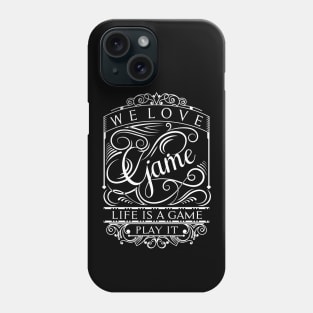 Life is a game Phone Case