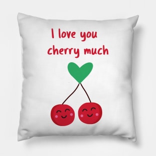 I Love You Cherry Much Valentine Pillow