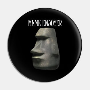 Meme Enjoyer Funny Moai Emoji Pin