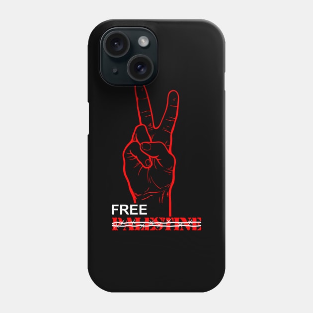 Free Palestine - We Want Victory For Palestine Our Israel Phone Case by mangobanana