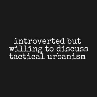 Tactical Urbanism T-Shirt