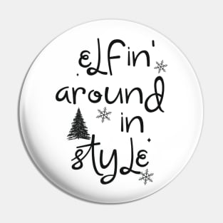 Elfing around in style Pin