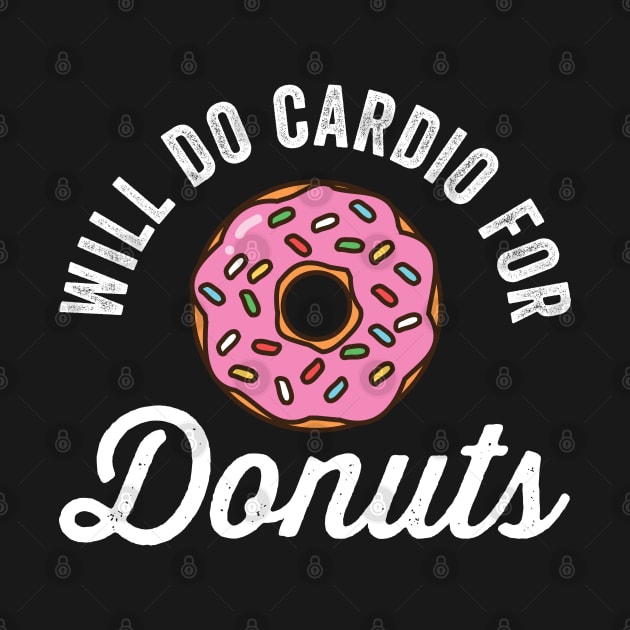 Will Do Cardio For Donuts by Cult WolfSpirit 