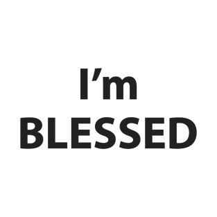 I'm BLESSED T-Shirt