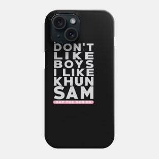 I like Knun Sam - freenbecky is real - gapyuri, gaptheseries Phone Case