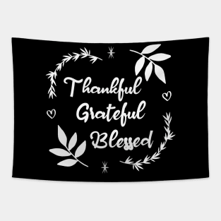 Thankful Grateful Blessed Tapestry