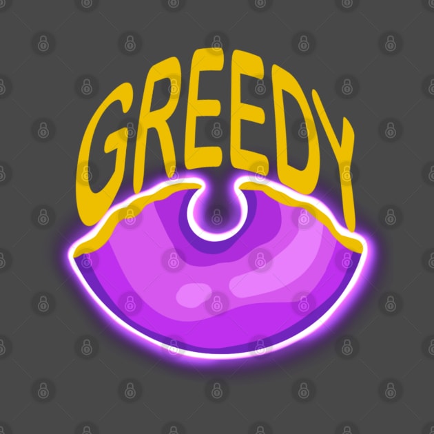 Greedy by Inkoholic