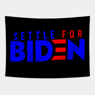 Settle For Biden Tapestry