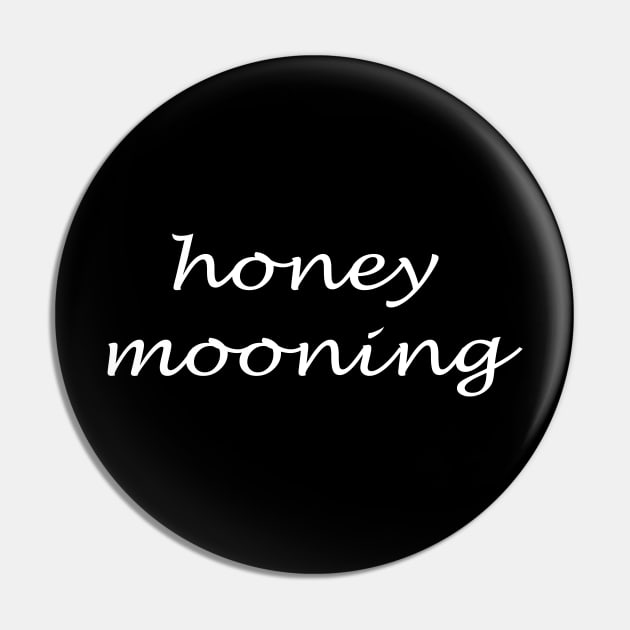 Honey mooning Pin by sunima