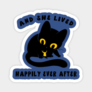 AND SHE LIVED HAPPILY EVER AFTER 2 Magnet