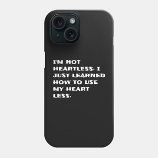 Inspirational quotes T-shirt #164 Phone Case