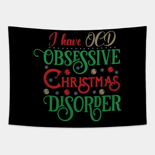 I Have OCD Obsessive Christmas Tapestry by holidaystore