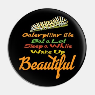 Wake up Beautiful Pin