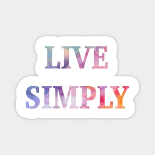 Live Simply Magnet