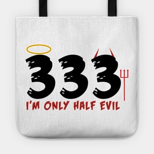 Only Half Evil Tote