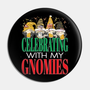 Happy New Year's Eve Celebrating with My Gnomes Party Beer Pin