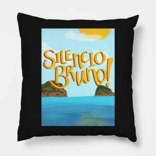 Silencio Bruno! Pillow