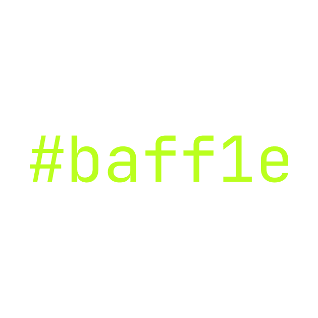 Baffle - I'm confused. Is this the color you want? by Lyrical Parser