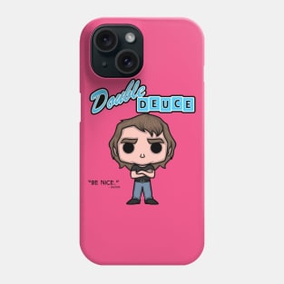 Dalton Says: Be Nice. Phone Case