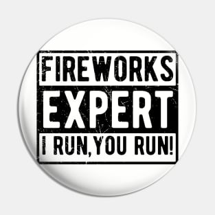 Fireworks Expert fourth of july Pin