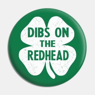 dibs on the redhead Pin