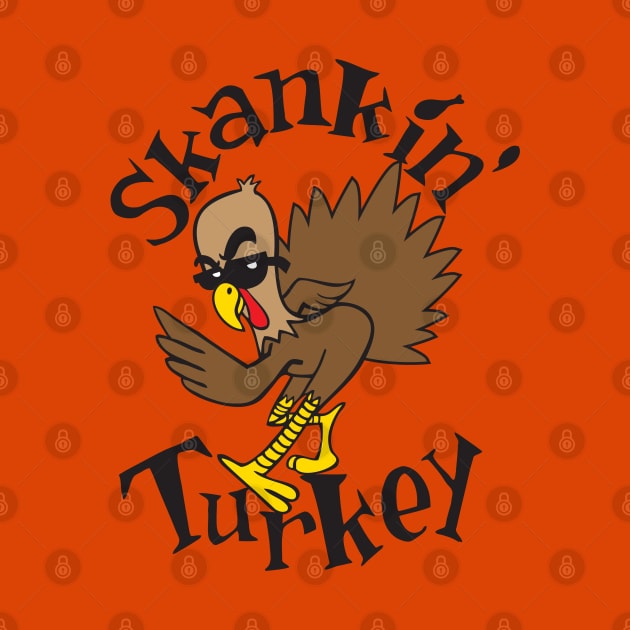 Skankin' Turkey by VOLPEdesign