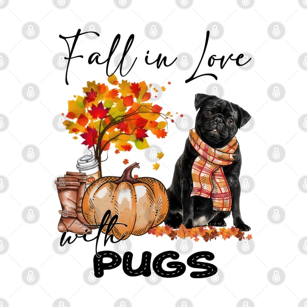 Fall In Love With Pugs Dog Fall Pumpkin Thanksgiving by TATTOO project