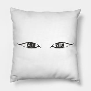 THE STARING EYES Pillow