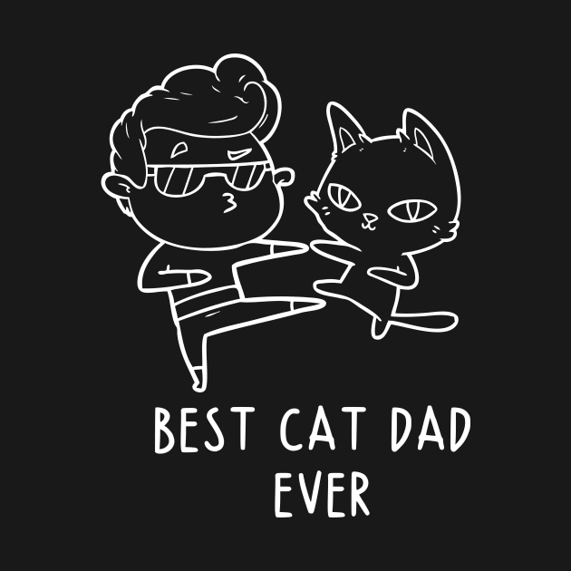 BEST CAT DAD EVER by gain