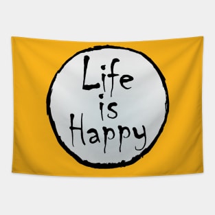 life is happy Tapestry