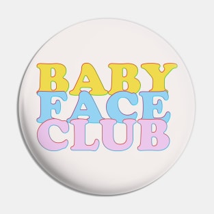 Baby Face Club Pin