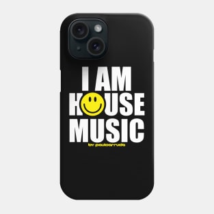 HOUSE MUSIC W Phone Case