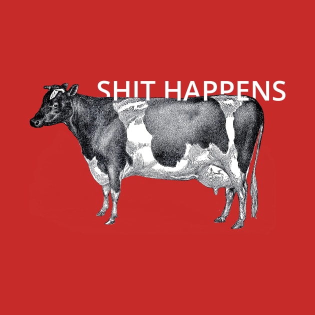 Shit Happens by ShittyQuotes