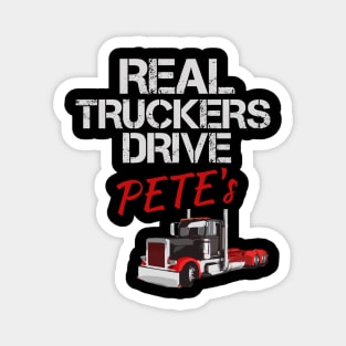 Real Truckers Drive Pete's Magnet