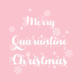 merry quarantine christmas T-Shirt