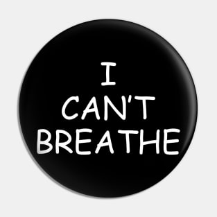 I cant Breathe, george flloyd, black lives matter Pin