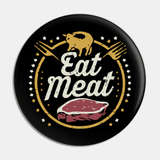 Eat Meat Pin