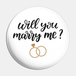 Will You Marry Me Pin