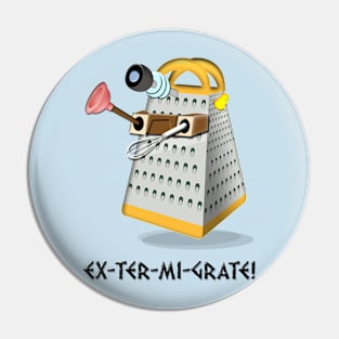 EX-TER-MI-GRATE!! Pin