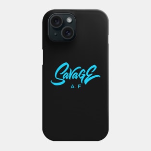 Savage AF Phone Case