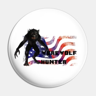 Werewolf Hunter Pin