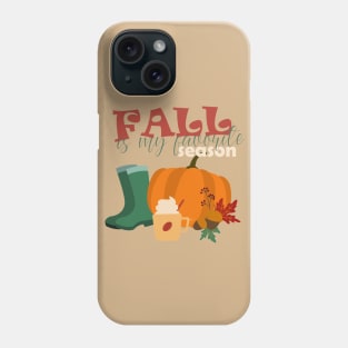 Fall is my favorite season Phone Case