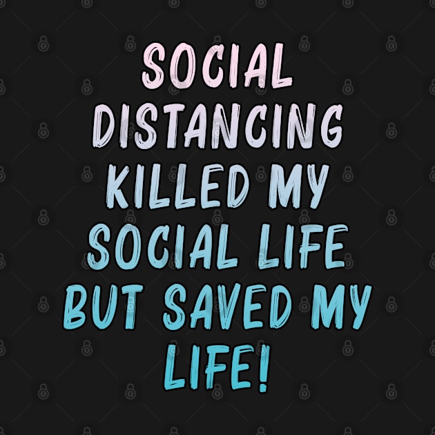 Social distancing saved my life by By Diane Maclaine