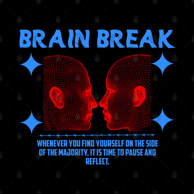 Brain Break - Streetwear - Phone Case