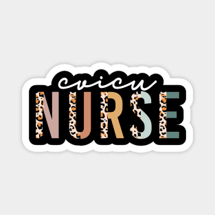 CVICU Nurse Living that Nurse Life Magnet