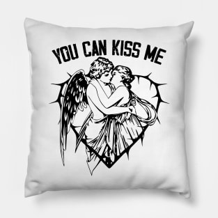 You can kiss me Pillow