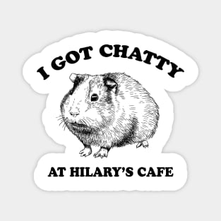 Fleabag| I Got Chatty At Hilary's Cafe| Guinea Pig Cafe Magnet