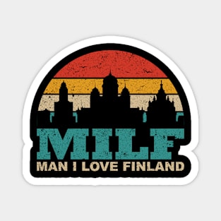 Funny Milf Finland Retro Vintage MILF Man I Love Finland Magnet