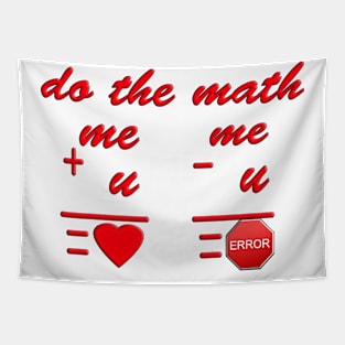 valentine's day me plus u do the math design Tapestry